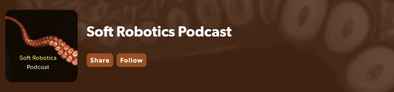 Soft Robotics Podcast